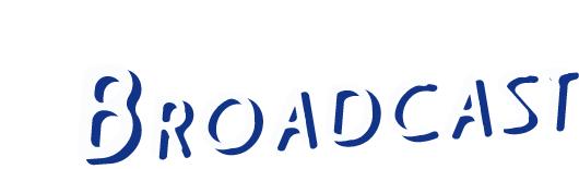 broadcast