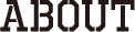 ABOUT